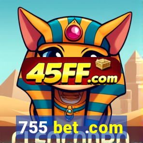 755 bet .com